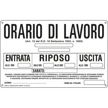 CARTELLI SEGNALATORI CARTELLO ALLUMINIO 30x20cm 'ORARIO DI LAVORO''